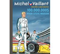 Michel Vaillant - Tome 66 - 100.000.000 $ pour Steve Warson - Jean Graton - Graton Eds - cartonné - Bande dessinée