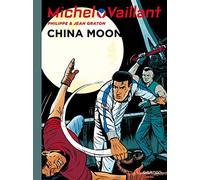 Jean Graton – Michel Vaillant Tome 68 : China Moon – Cartonné