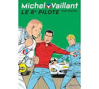 Michel Vaillant - Tome 8 - Le 8e pilote