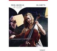 Michel Van Der Aa: Up-Close, For Solo Cello, String Ensemble And Film [Dvd]