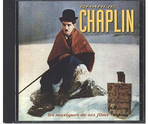 Michel Villart - Charlie Chaplin : Les Musiques de ses films