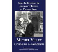 Michel Villey à l'aune de la modernité