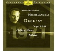 Michelangeli,Arturo - Images I & II / Children's Corner / Préludes