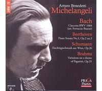 Michelangeli plays Bach, Beethoven, Schumann, Brahms