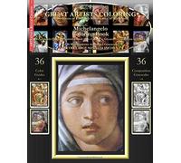 Michelangelo Coloring Book: Michelangelo Grayscale Coloring Book #1 - Color The Greatest Compositions In History (Masterpieces Of The High Renaissance 14" Grayscale)