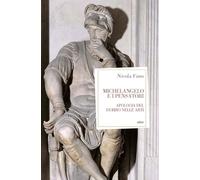 Michelangelo e il pensatore. Apologia del dubbio