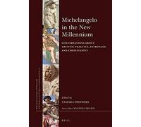 Michelangelo In The New Millennium