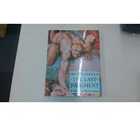 Michelangelo: The Last Judgement - A Glorious Restoration