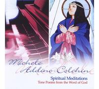 Michele Addino-Colchin - Spiritual Meditations: Tone Poems on The Word of G