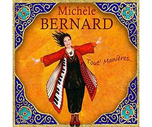 Michèle Bernard Tout' manières...