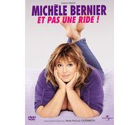 Michèle Bernier - Et Pas Une Ride !