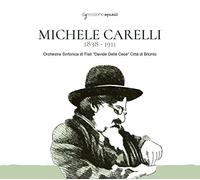 Michele Carelli : Cantore Del dolore. Orchestra Davide Delle Cese. [Import]