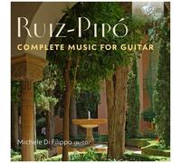 Michele Difilippo - Ruiz-Pipo: Complete Music For Guitar [Compact Discs]