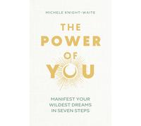 Michele Knight-Waite The Power of You (Relié)