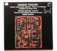 Michele Lagrange, Serge Baudo, Chœurs Et Orchestre de l'Opera National de Lyon - Stabat mater pour soprano, choeur et orchestre. Litanies à la vierge noire.