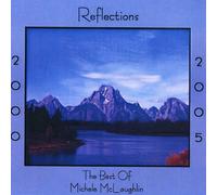 Michele McLaughlin - Reflections 2000-2005: Best of