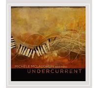 Michele McLaughlin - Undercurrent
