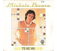 Michele Pecora - Michele Pecora - Te Ne Vai - Warner Bros. Records - T 17607