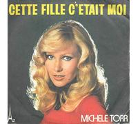 michèle torr - Cette fille c'était moi / Bleu [Vinyle 45 tours 7"]