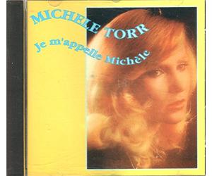 Michèle Torr - Je m'appelle Michele Vol.1
