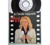 MICHELE TORR - JE T'AVAIS RAPPORTE / JE SUIS LOVE - 45 TOURS -