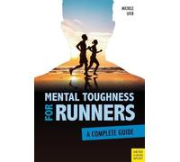 Michele Ufer Mental Toughness for Runners (Poche)