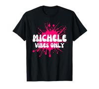 Michele Vibes Only T-Shirt