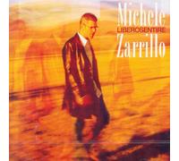 Michele Zarrillo - Libero Sentire [Import]