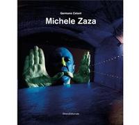 Michele Zaza by Germano Celant Germano Celant (Auteur)