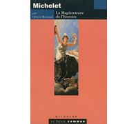 Michelet - La Magistrature De L'histoire