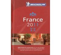 Michelin France 2011: Hotels & Restaurants