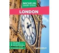 Michelin Travel Guides Short Stays: London
