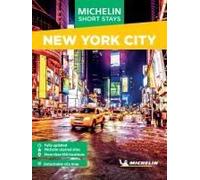 Michelin Travel Guides Short Stays: New York City