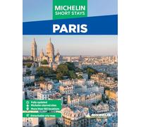 Michelin Travel Guides Short Stays Paris