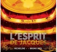 Micheline & Bruno - L'esprit De Jacques