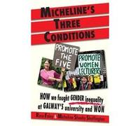 Michelines Three Conditions by Rose Foley Rose Foley (Auteur)