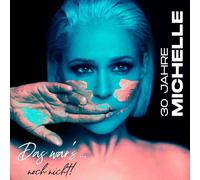 MICHELLE - 30 JAHRE MICHELLE-DAS WAR'S...NOCH NICHT (DELUXE) 2 CD NEUF