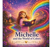 Michelle And the World of Colors