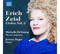 Michelle Deyoung - Lieder By Erich Zeisl, Vol. 2 [Compact Discs]