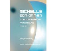 Michelle doit-on t'en vouloir d'avoir fait un selfie à Auschwitz ?