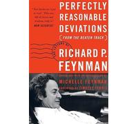 Michelle Feynman Richard P. Feynma Perfectly Reasonable Deviations from (Poche)