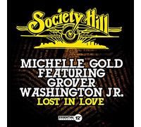 Michelle Gold Featuring Grover Washington Jr. - Lost In Love