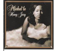 Michel'le - Hung Jury