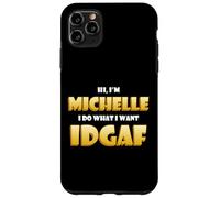 Michelle Joke IDGAF Meme Cute Halloween Costume for Michelle Coque pour iPhone 11 Pro Max