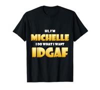 Michelle Joke IDGAF Meme Cute Halloween Costume for Michelle T-Shirt