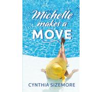 Michelle Makes a Move: A Hotwife Femdom Poly Romance