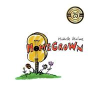 Michelle Malone – Home Grown – Vinyle LP vert – 25e anniversaire remixé et remastérisé