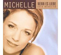 Michelle - Nenn ES Liebe Oder Wahnsinn [Import]