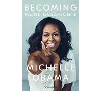 Michelle Obama Becoming Meine Geschichte (Relié)