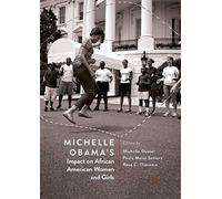 Michelle Obama's Impact On African American Women And Girls